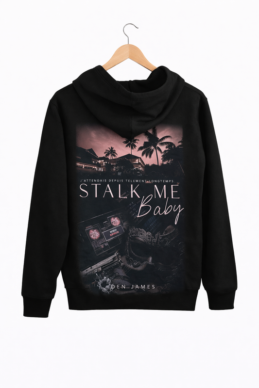 Stalk Me Baby Sweat Shirt